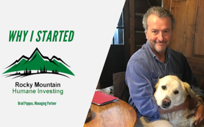 Why I Started Rocky Mountain Humane Investing