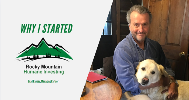 Why I Started Rocky Mountain Humane Investing